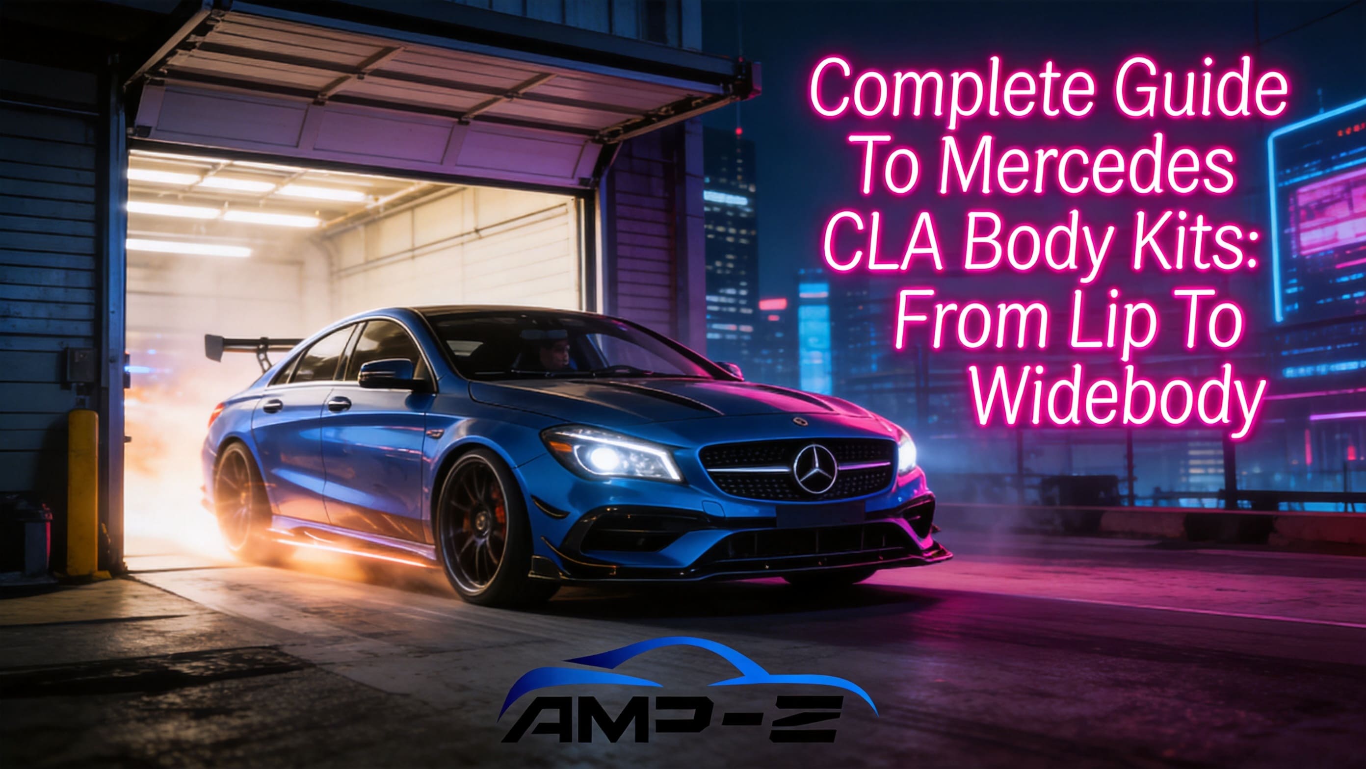 Complete Guide To Mercedes CLA Body Kits From Lip To Widebody.jpg